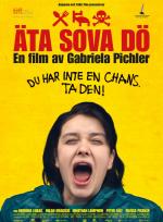 Äta sova dö poster