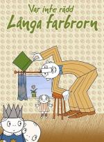 Var inte rädd långa farbrorn poster