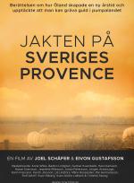 Jakten på Sveriges Provence poster