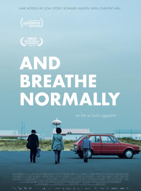 And Breathe Normally poster