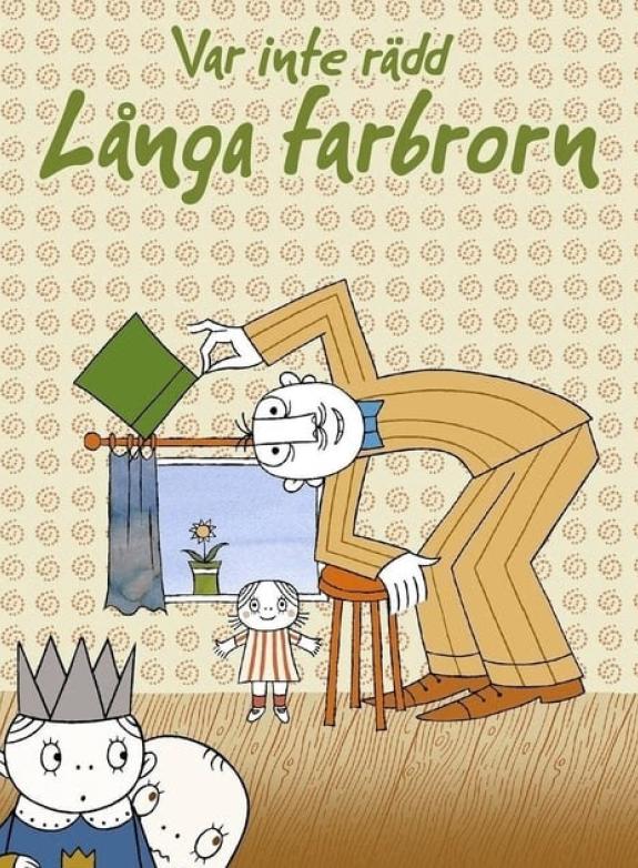Var inte rädd långa farbrorn poster