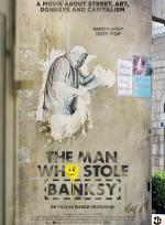The Man Who Stole Banksy poster