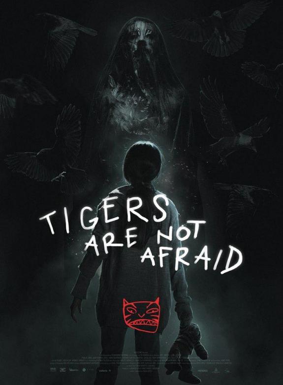 Tigers Are Not Afraid poster